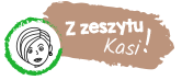 z-zeszytu-Kasi